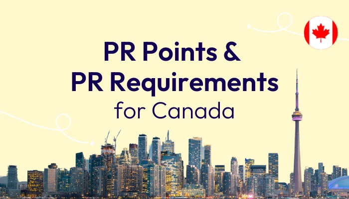 Canada PR Points and PR Requirements for international students